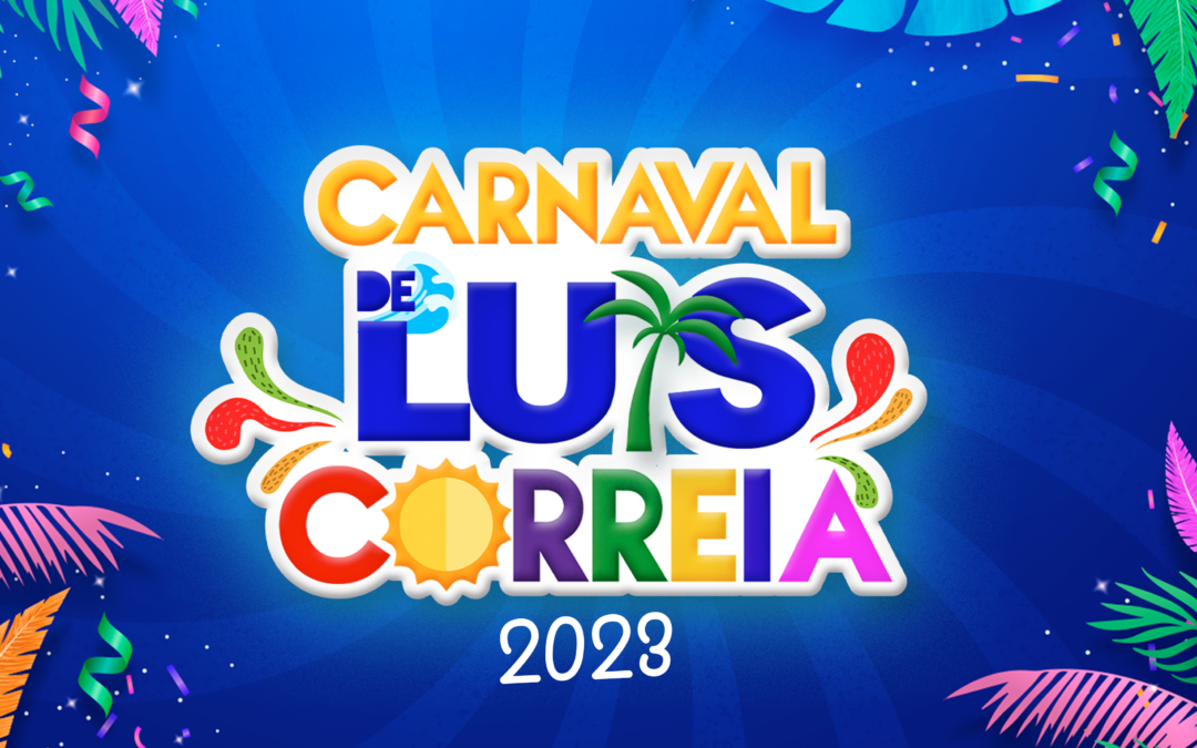 Prefeitura de Luís Correia lança programação do Carnaval 2023