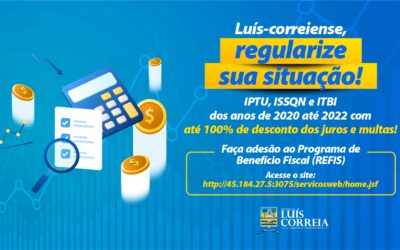 Prefeitura de Luís Correia libera programa de descontos de até 100% de juros e multas de IPTU