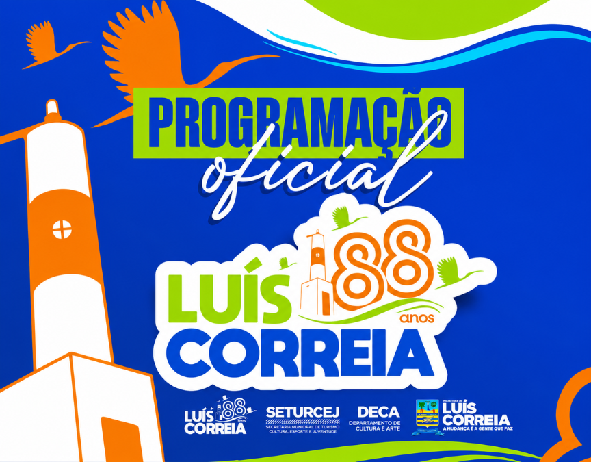Prefeitura de Luís Correia inicia programação de 88 anos nesta sexta (17)